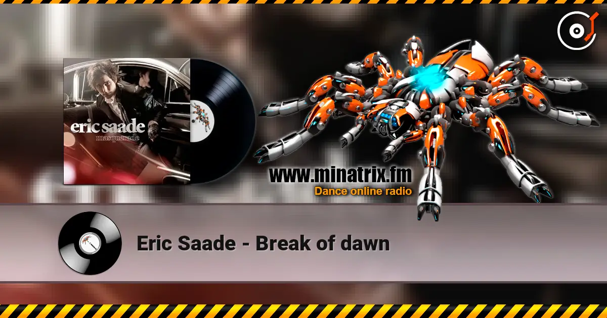 Eric Saade - Break of dawn écouter en ligne en haute qualité | Minatrix.FM