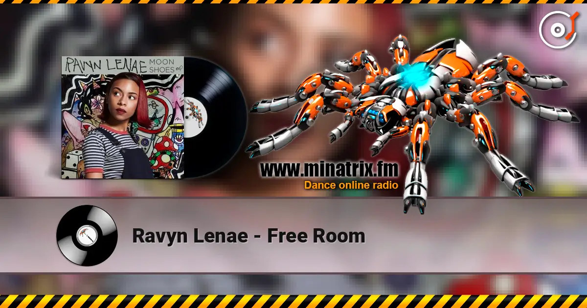 Ravyn Lenae - Free Room écouter en ligne en haute qualité | Minatrix.FM