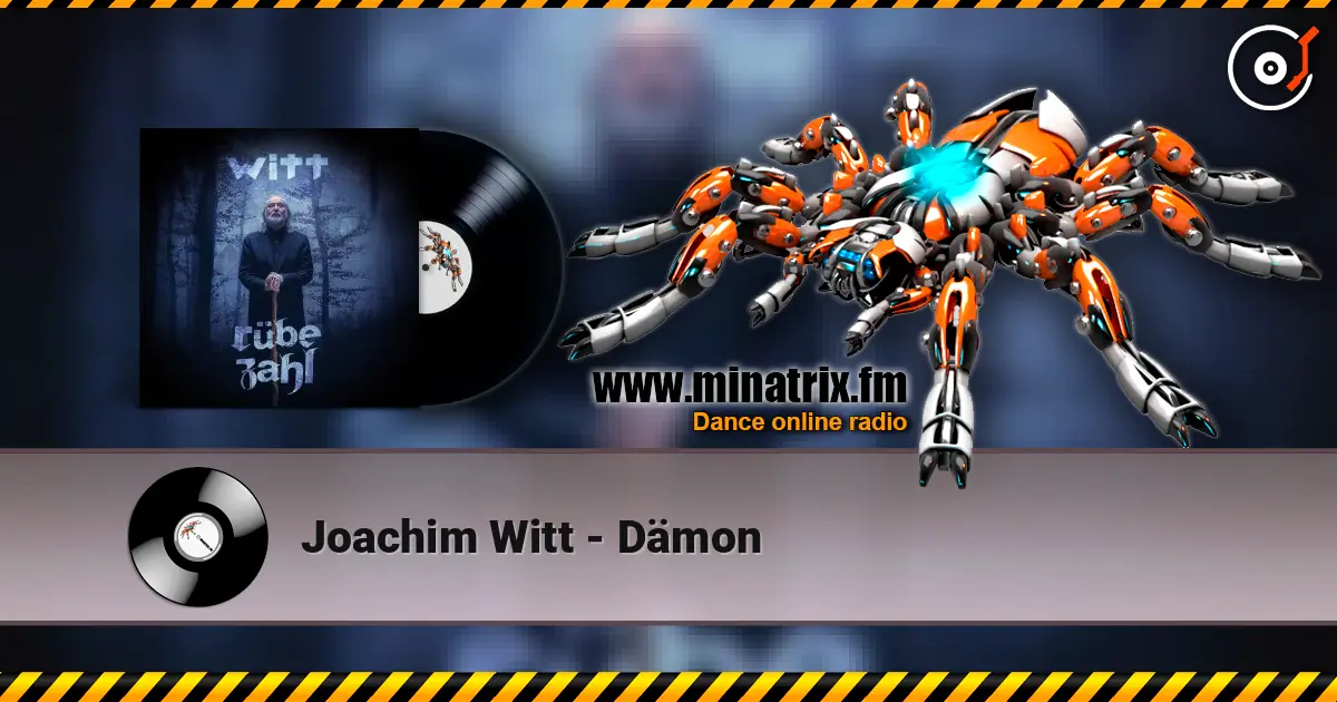 Joachim Witt - Dämon écouter en ligne en haute qualité | Minatrix.FM
