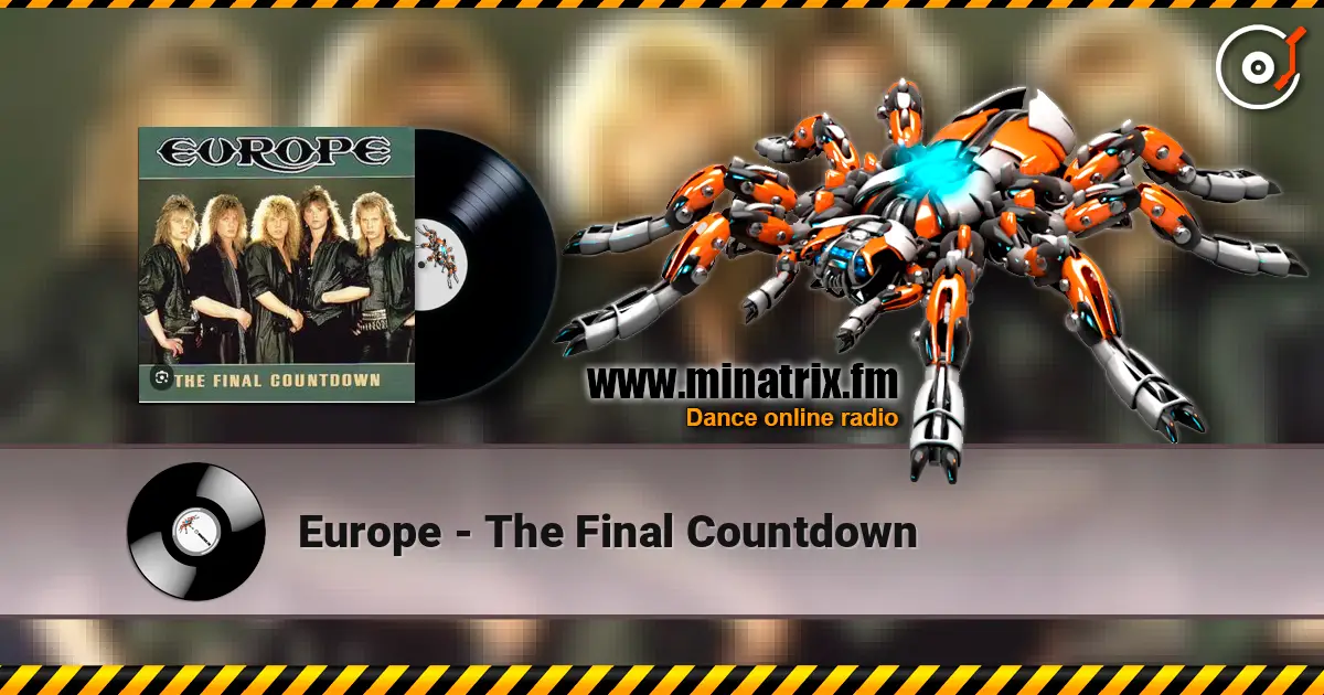 Europe - The Final Countdown écouter en ligne en haute qualité | Minatrix.FM