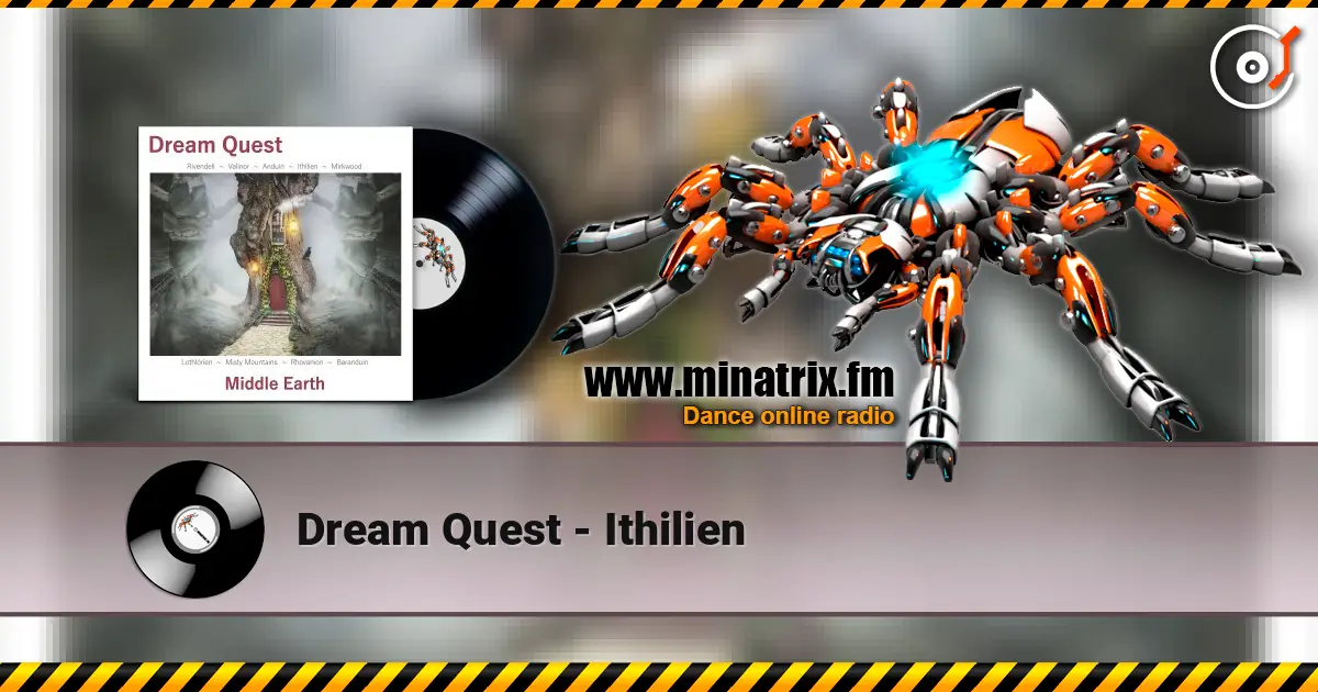 Dream Quest - Ithilien écouter en ligne en haute qualité | Minatrix.FM