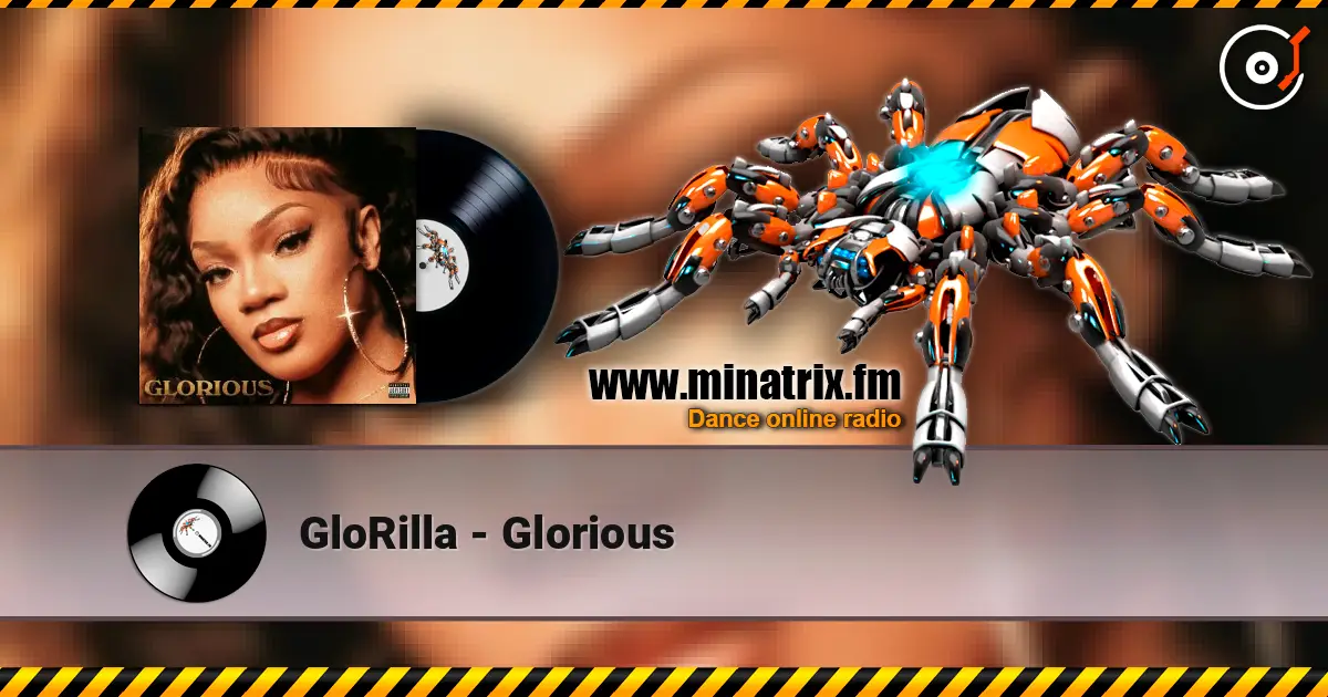 GloRilla - Glorious écouter en ligne en haute qualité | Minatrix.FM