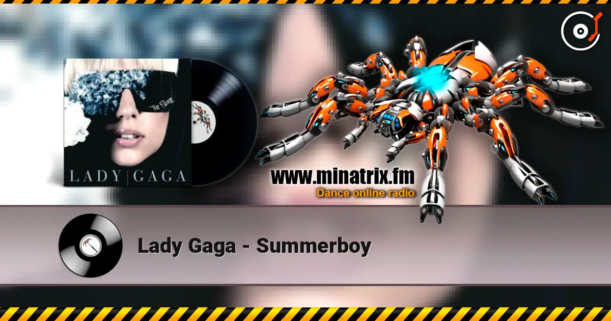 Lady Gaga - Summerboy écouter en ligne en haute qualité | Minatrix.FM