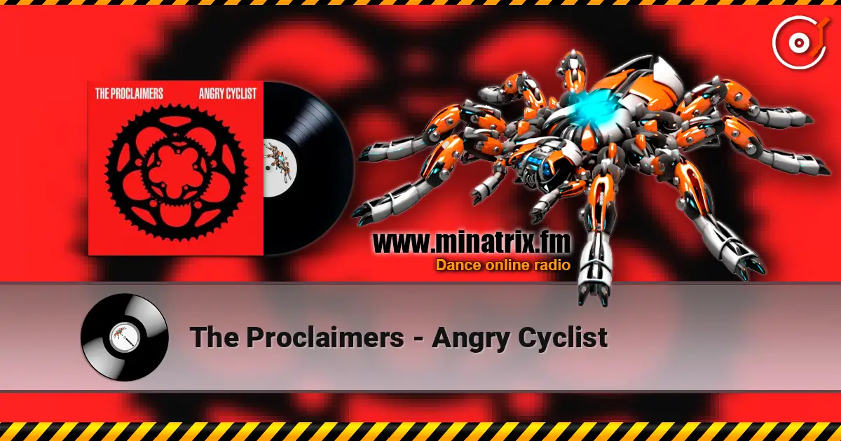 The Proclaimers - Angry Cyclist écouter en ligne en haute qualité | Minatrix.FM