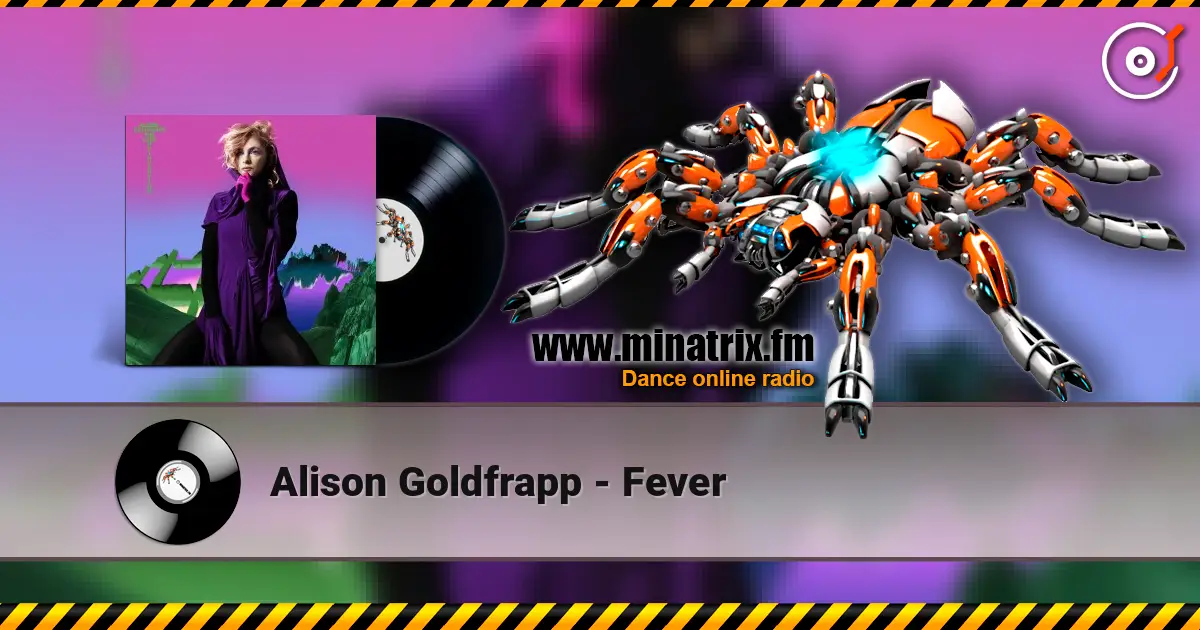 Alison Goldfrapp - Fever écouter en ligne en haute qualité | Minatrix.FM