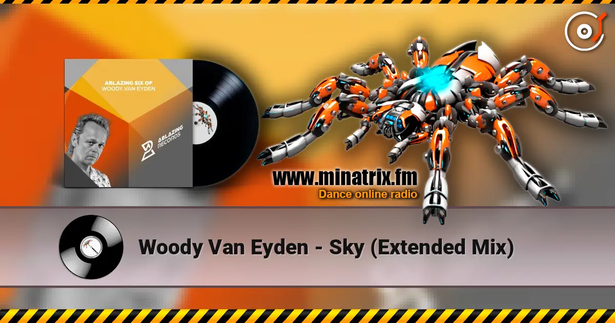 Woody Van Eyden - Sky (Extended Mix) écouter en ligne en haute qualité | Minatrix.FM