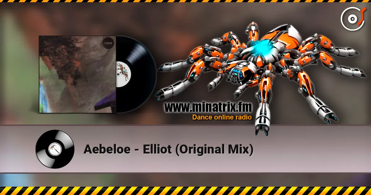 Aebeloe - Elliot (Original Mix) écouter en ligne en haute qualité | Minatrix.FM