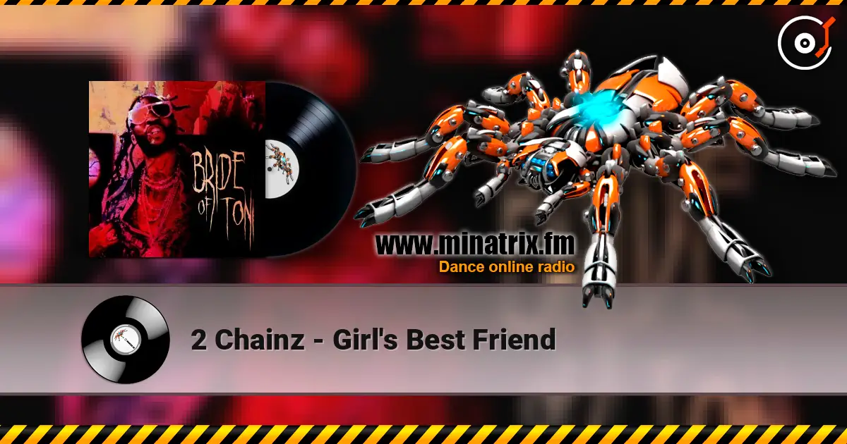 2 Chainz - Girl's Best Friend écouter en ligne en haute qualité | Minatrix.FM