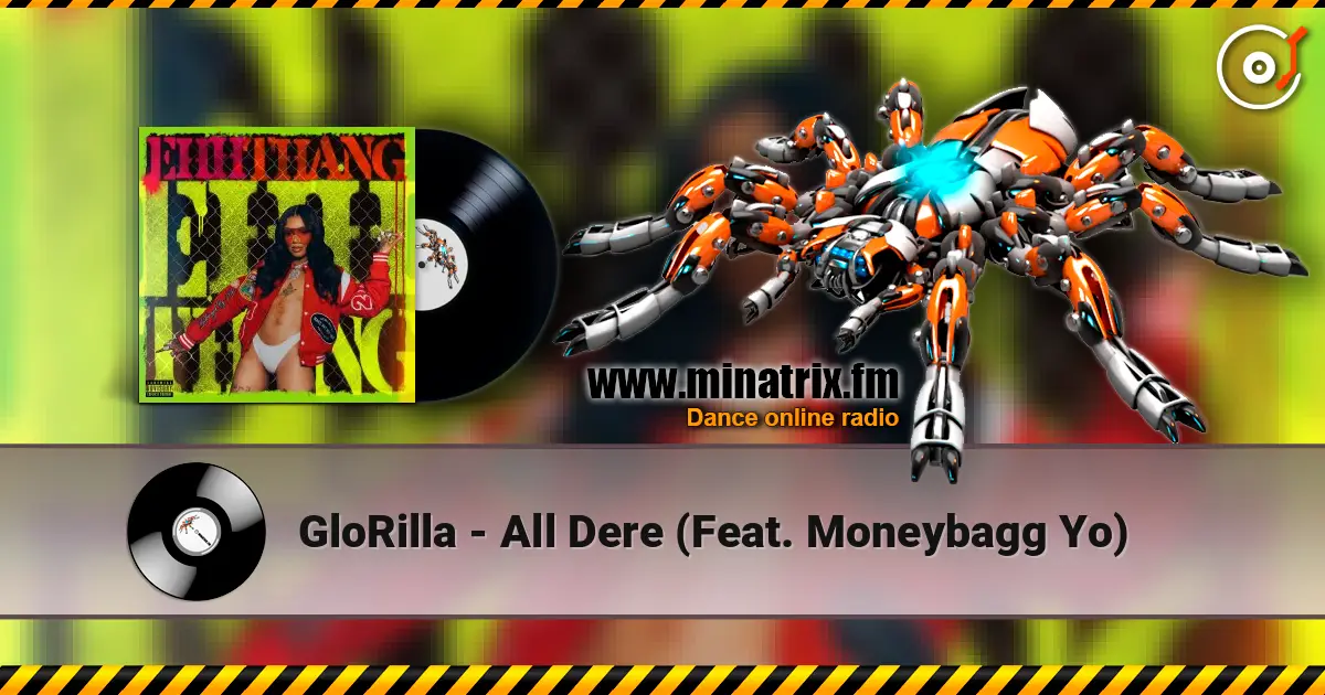 GloRilla - All Dere (Feat. Moneybagg Yo) écouter en ligne en haute qualité | Minatrix.FM