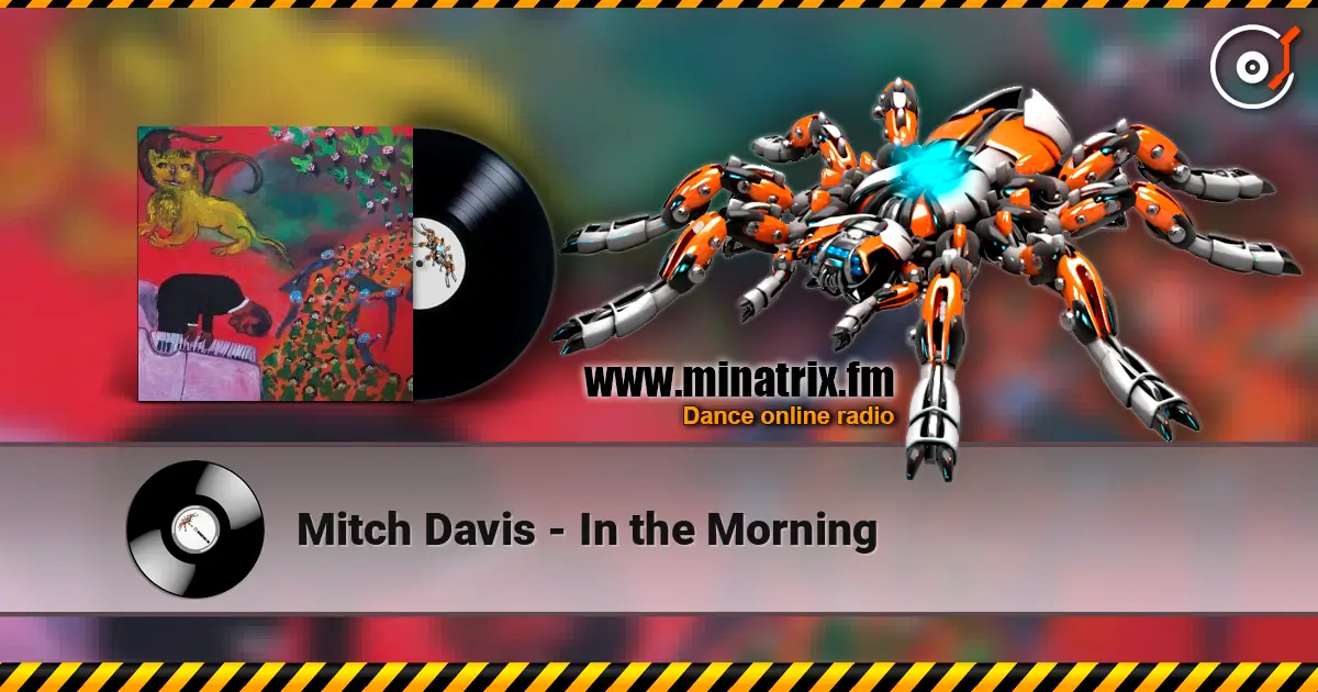 Mitch Davis - In the Morning écouter en ligne en haute qualité | Minatrix.FM