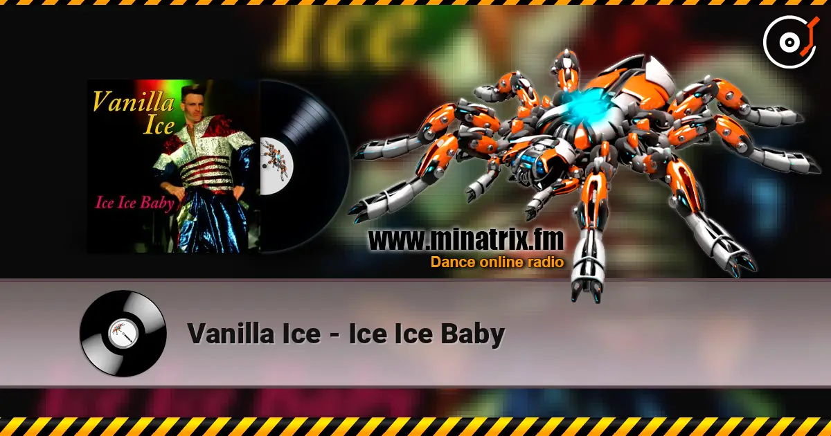 Vanilla Ice - Ice Ice Baby écouter en ligne en haute qualité | Minatrix.FM