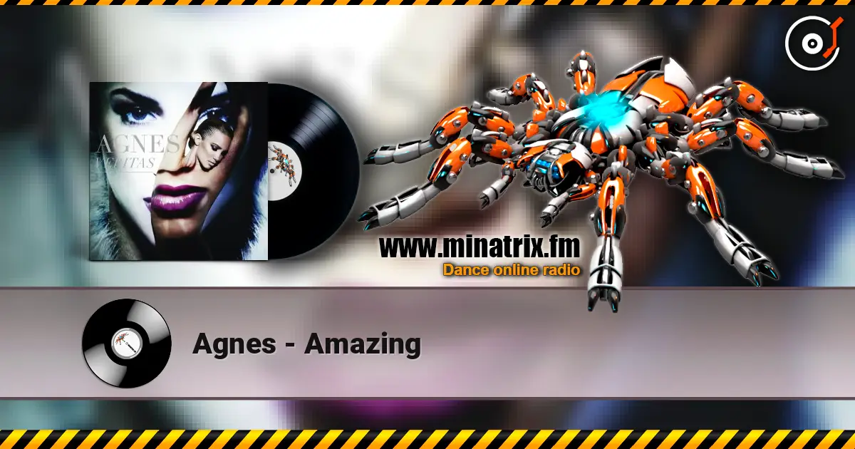 Agnes - Amazing écouter en ligne en haute qualité | Minatrix.FM