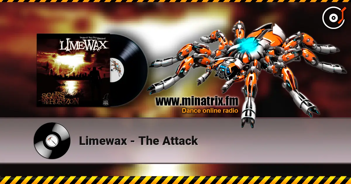 Limewax - The Attack écouter en ligne en haute qualité | Minatrix.FM