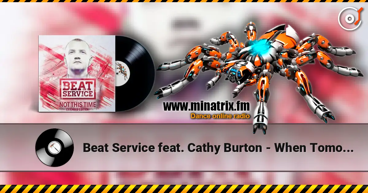 Beat Service feat. Cathy Burton - When Tomorrow Never Comes écouter en ligne en haute qualité | Minatrix.FM