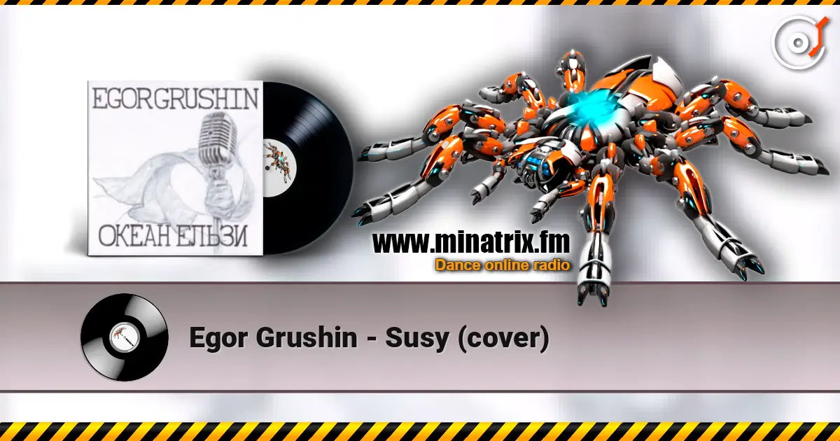 Egor Grushin - Susy (cover) écouter en ligne en haute qualité | Minatrix.FM