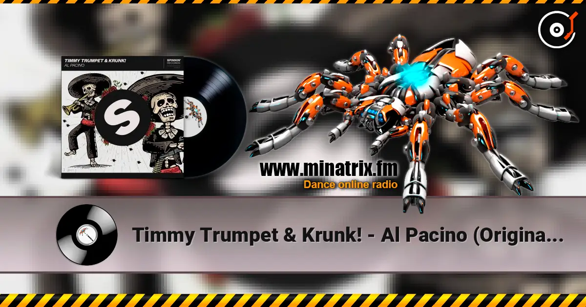 Timmy Trumpet & Krunk! - Al Pacino (Original Mix) écouter en ligne en haute qualité | Minatrix.FM
