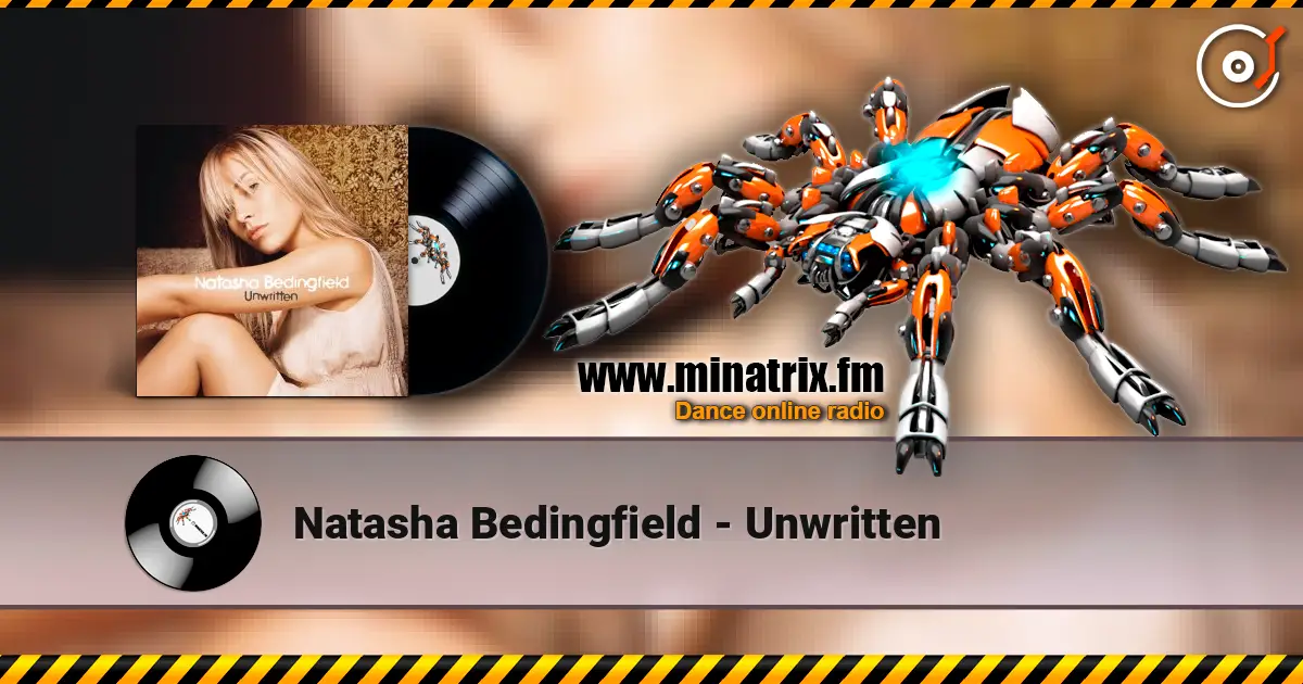 Natasha Bedingfield - Unwritten écouter en ligne en haute qualité | Minatrix.FM