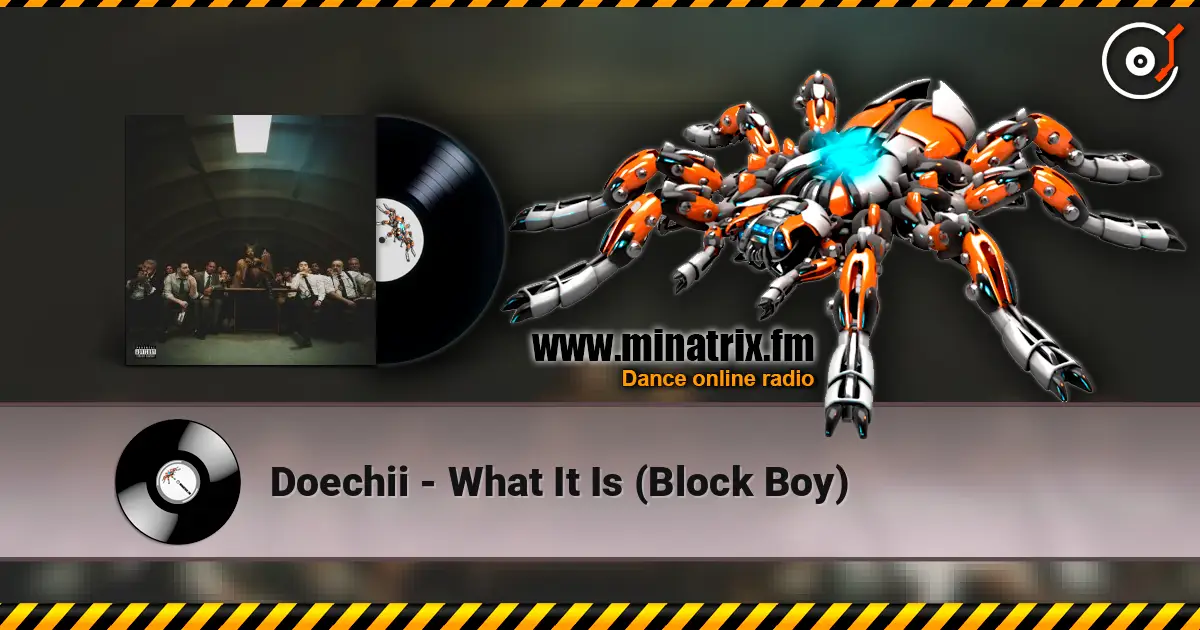 Doechii - What It Is (Block Boy) écouter en ligne en haute qualité | Minatrix.FM