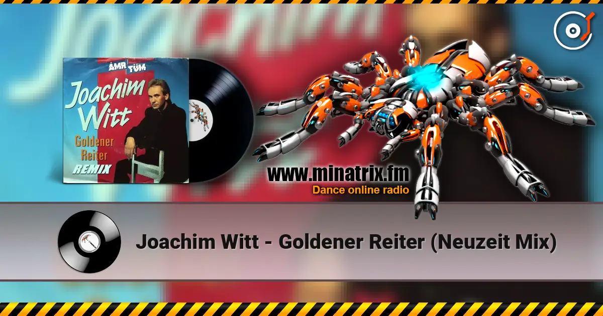 Joachim Witt - Goldener Reiter (Neuzeit Mix) écouter en ligne en haute qualité | Minatrix.FM
