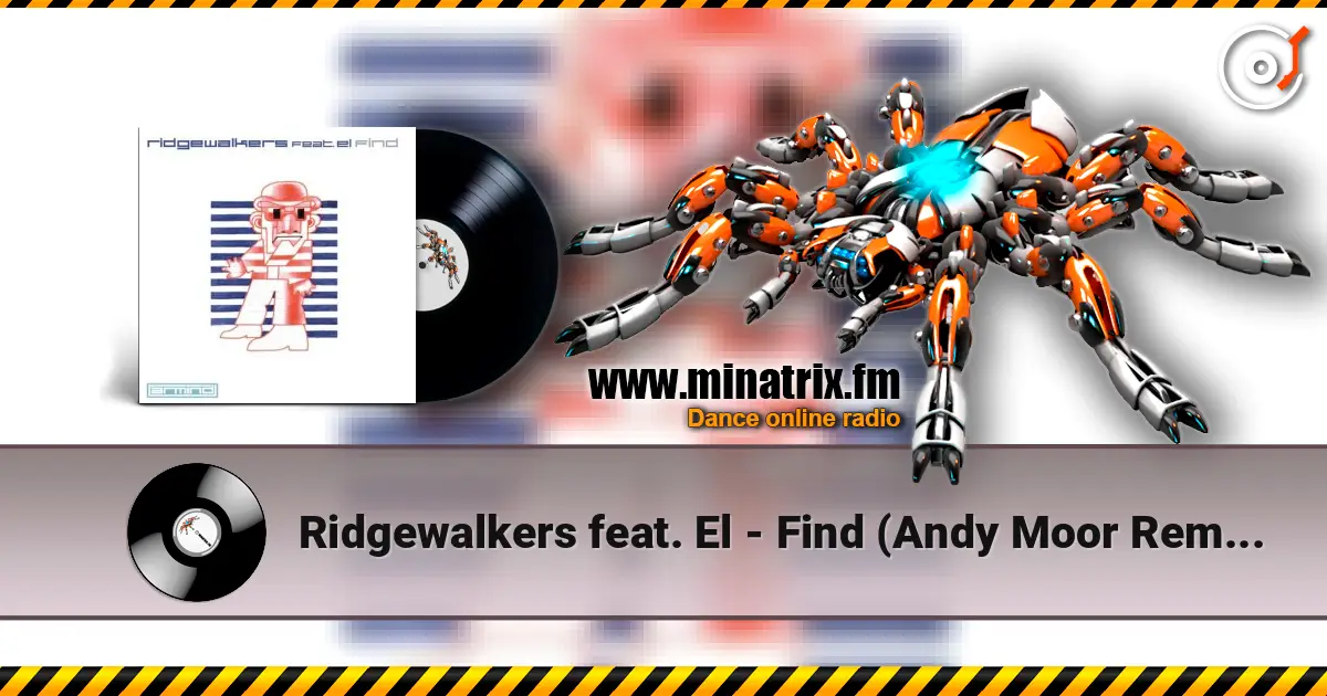 Ridgewalkers feat. El - Find (Andy Moor Remix) écouter en ligne en haute qualité | Minatrix.FM