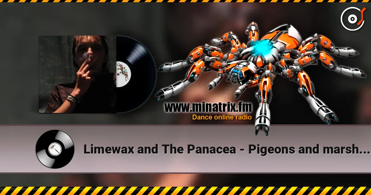 Limewax and The Panacea - Pigeons and marshmallows écouter en ligne en haute qualité | Minatrix.FM