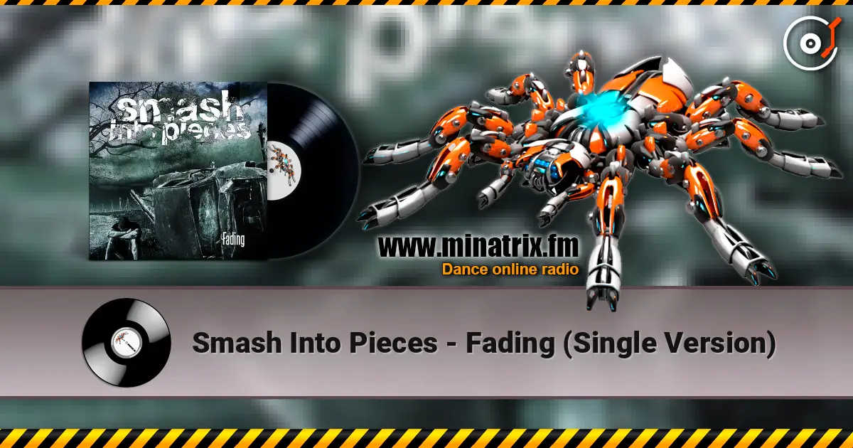 Smash Into Pieces - Fading (Single Version) écouter en ligne en haute qualité | Minatrix.FM