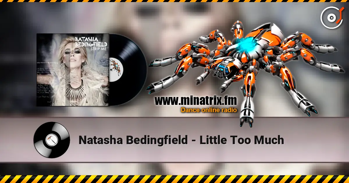 Natasha Bedingfield - Little Too Much écouter en ligne en haute qualité | Minatrix.FM