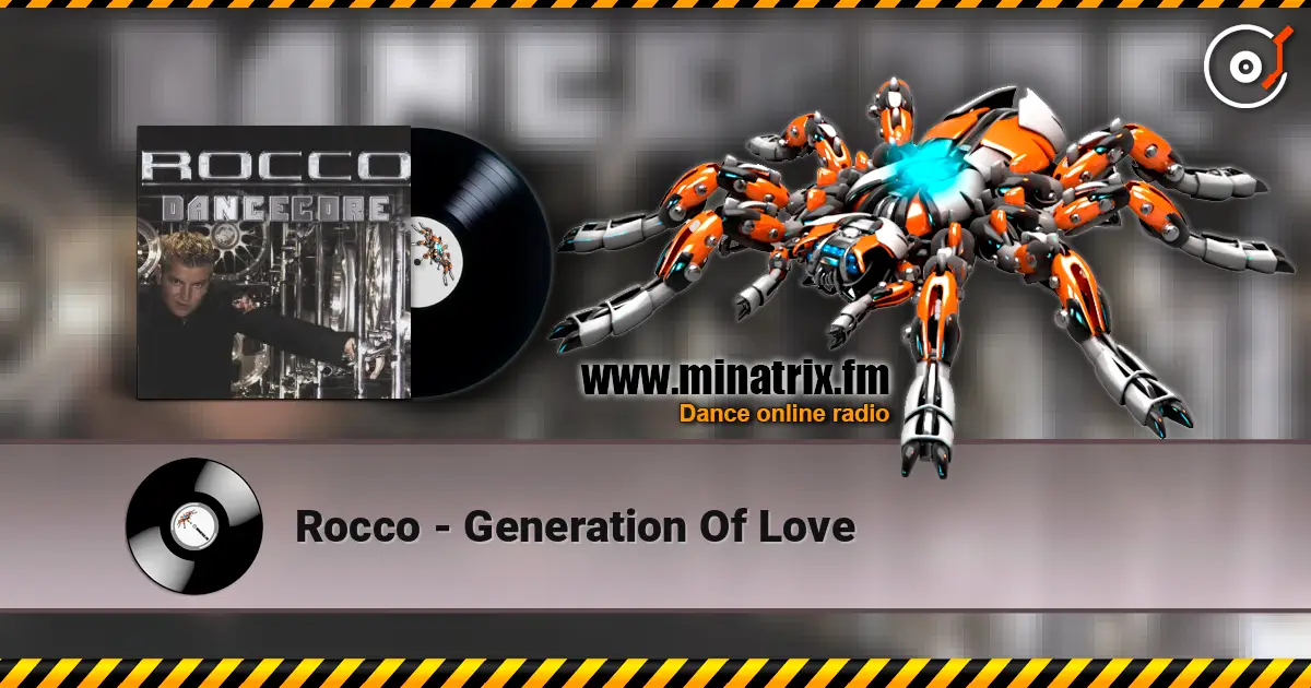 Rocco - Generation Of Love écouter en ligne en haute qualité | Minatrix.FM