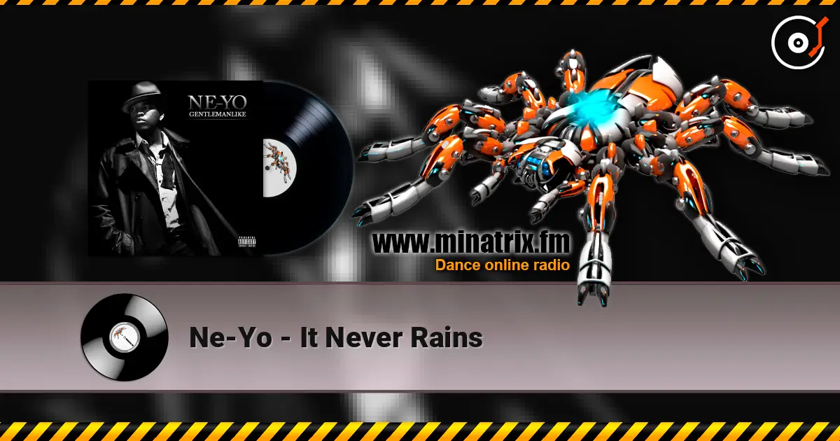Ne-Yo - It Never Rains écouter en ligne en haute qualité | Minatrix.FM
