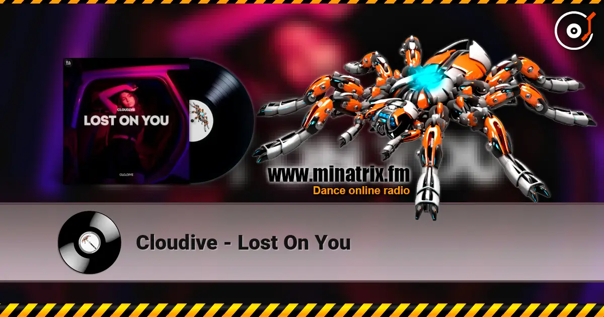 Cloudive - Lost On You écouter en ligne en haute qualité | Minatrix.FM