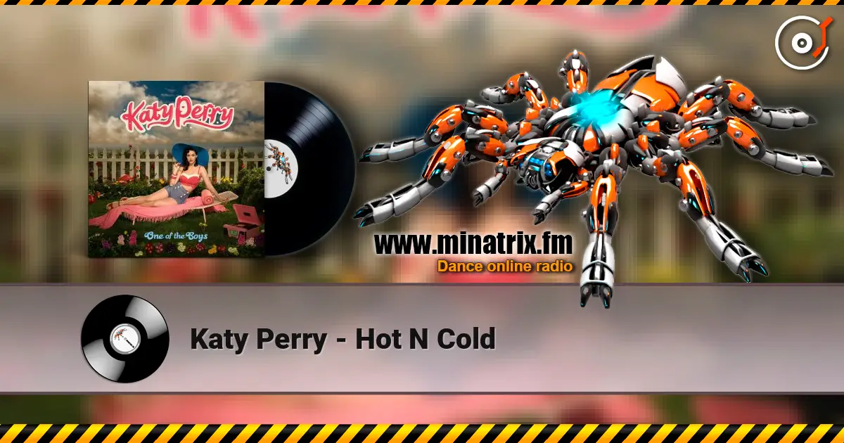Katy Perry - Hot N Cold écouter en ligne en haute qualité | Minatrix.FM