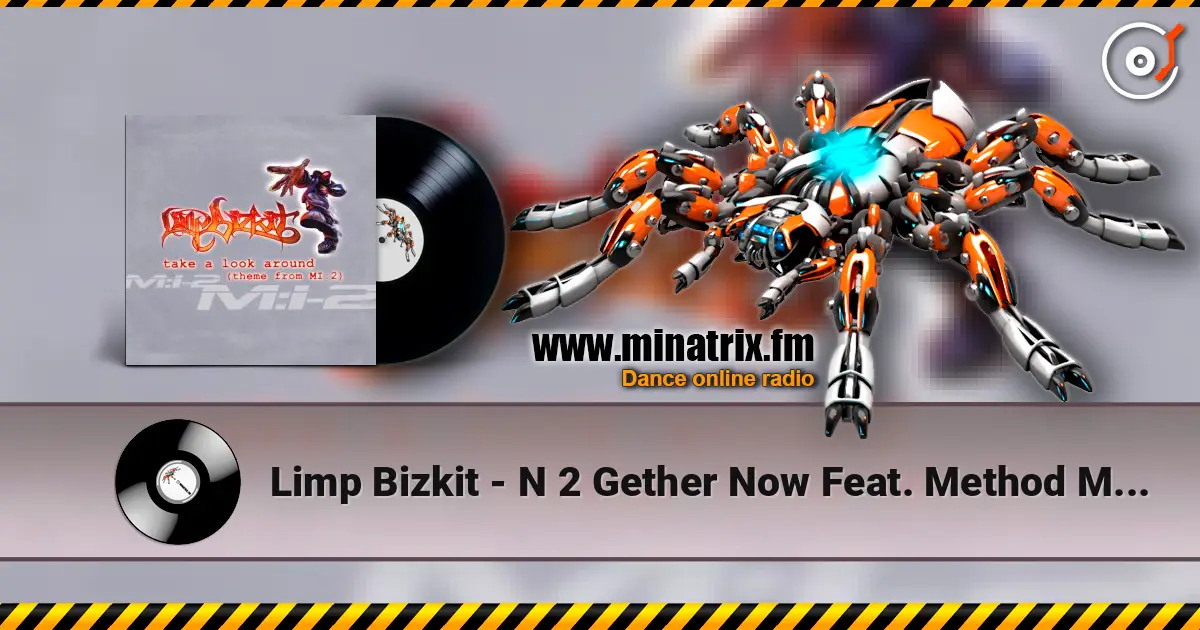 Limp Bizkit - N 2 Gether Now Feat. Method Man (Live) écouter en ligne en haute qualité | Minatrix.FM