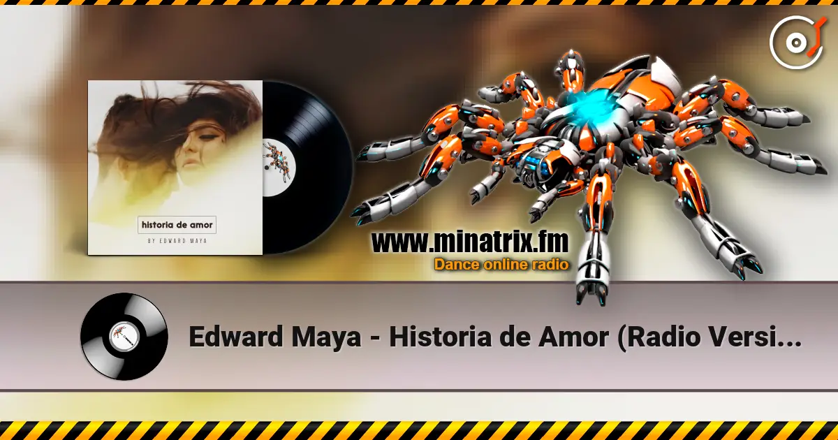Edward Maya - Historia de Amor (Radio Version) écouter en ligne en haute qualité | Minatrix.FM