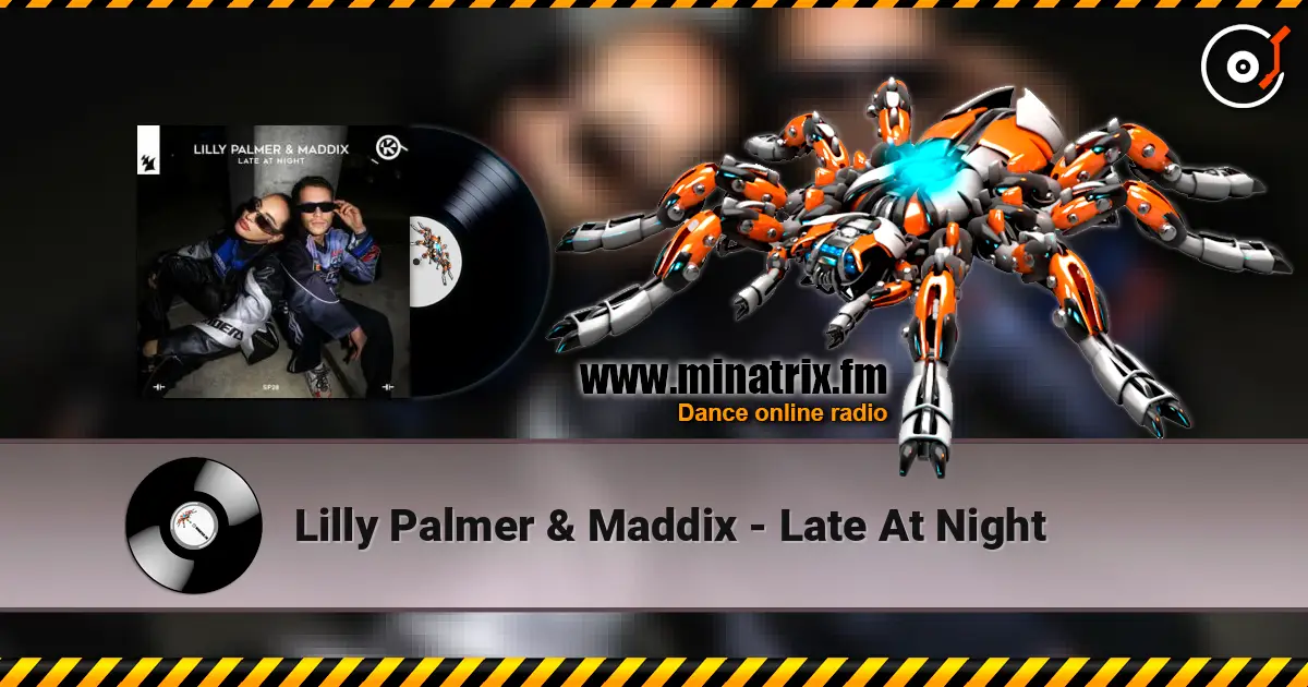 Lilly Palmer & Maddix - Late At Night écouter en ligne en haute qualité | Minatrix.FM