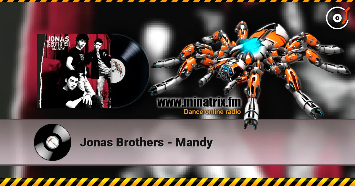 Jonas Brothers - Mandy écouter en ligne en haute qualité | Minatrix.FM