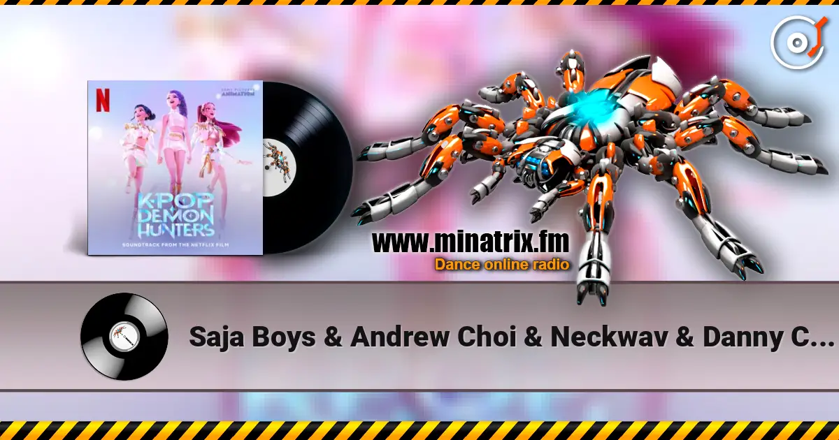 Saja Boys & Andrew Choi & Neckwav & Danny Chung - Your Idol écouter en ligne en haute qualité | Minatrix.FM