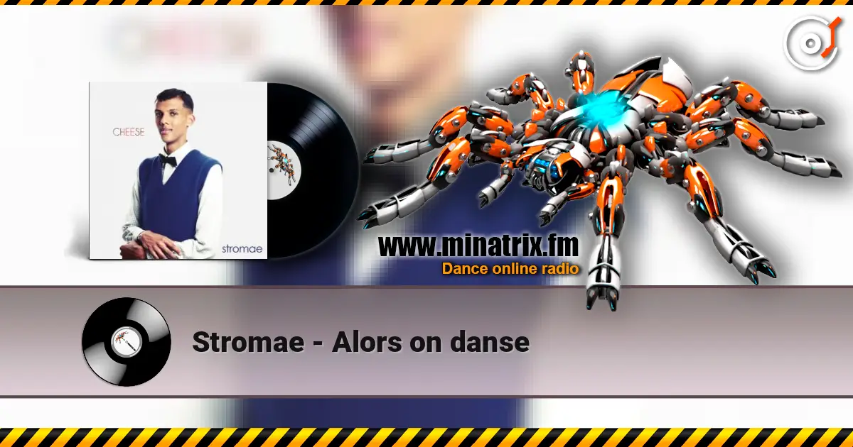 Stromae - Alors on danse écouter en ligne en haute qualité | Minatrix.FM