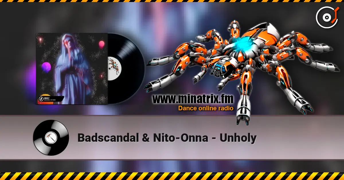 Badscandal & Nito-Onna - Unholy écouter en ligne en haute qualité | Minatrix.FM