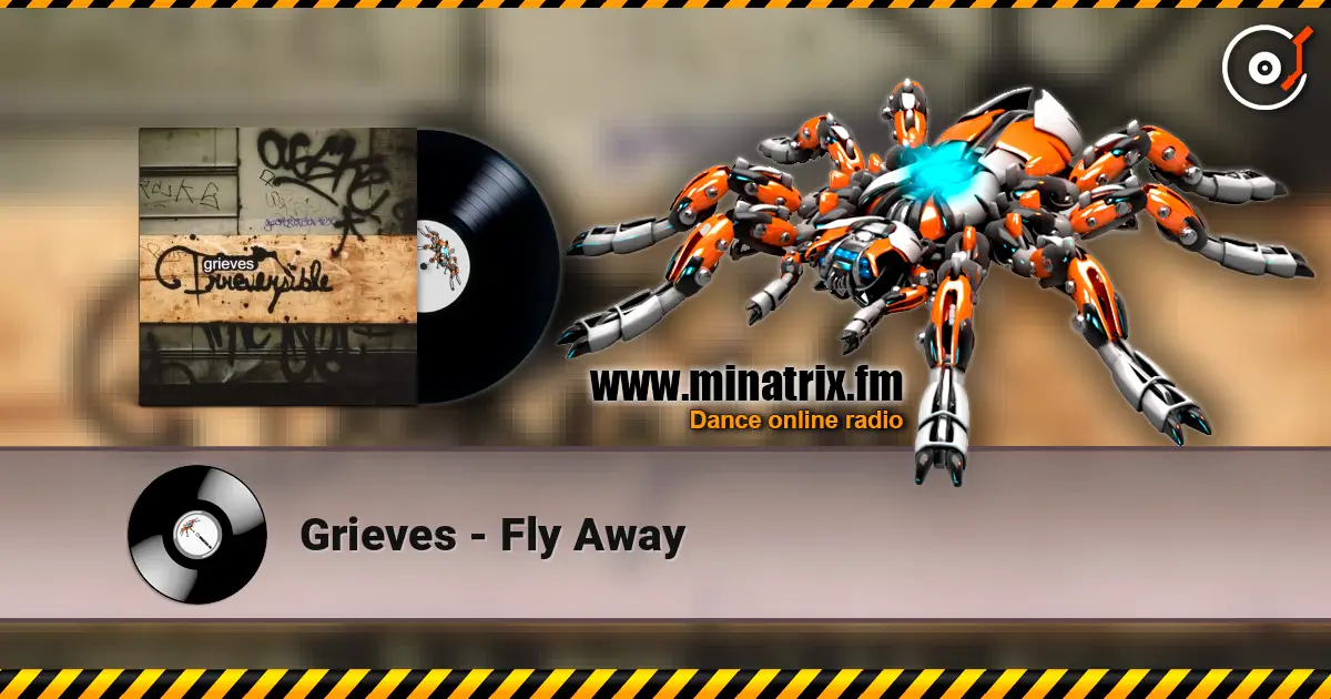 Grieves - Fly Away écouter en ligne en haute qualité | Minatrix.FM