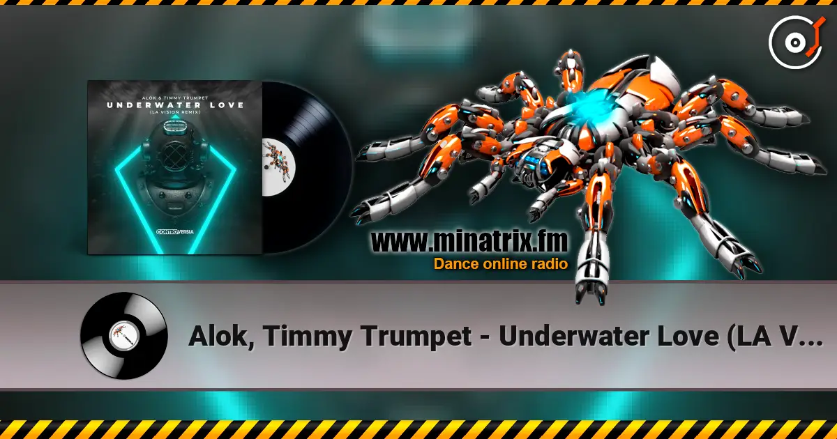 Alok, Timmy Trumpet - Underwater Love (LA Vision Remix) écouter en ligne en haute qualité | Minatrix.FM