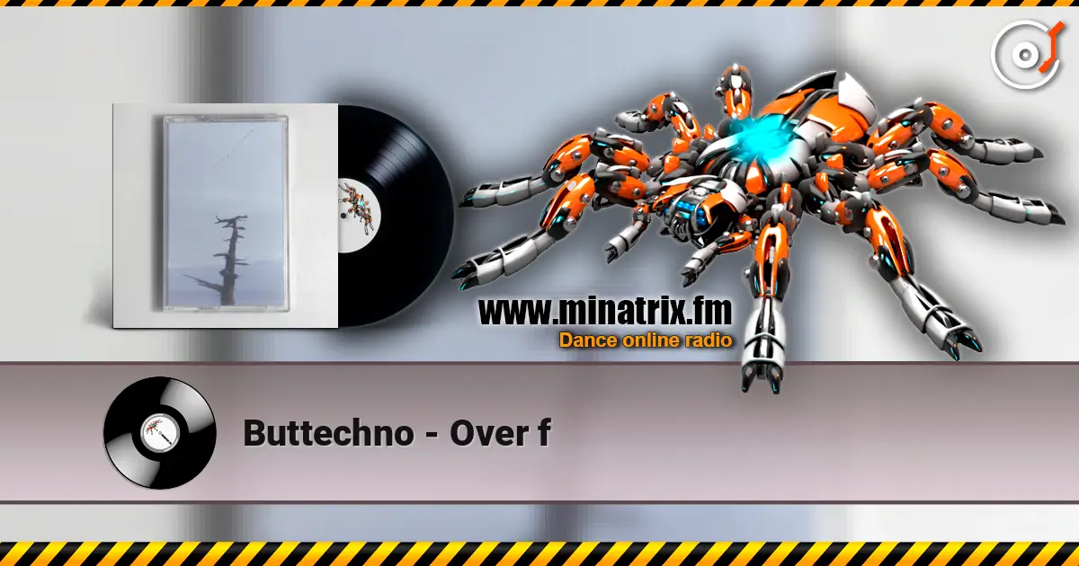 Buttechno - Over f écouter en ligne en haute qualité | Minatrix.FM