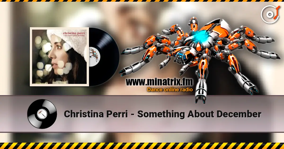 Christina Perri - Something About December écouter en ligne en haute qualité | Minatrix.FM