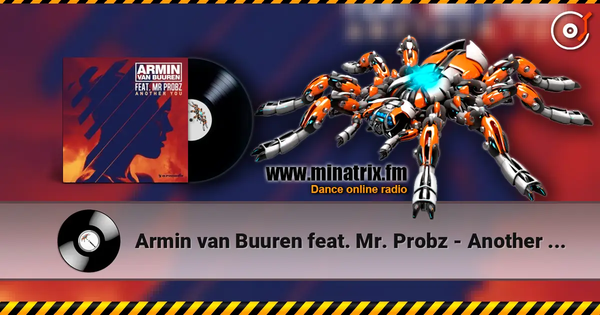 Armin van Buuren feat. Mr. Probz - Another You (Headhunterz Remix) écouter en ligne en haute qualité | Minatrix.FM