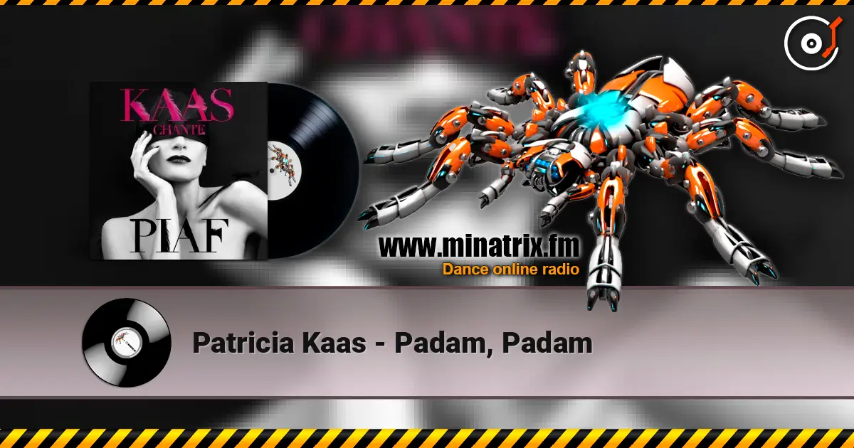 Patricia Kaas - Padam, Padam écouter en ligne en haute qualité | Minatrix.FM