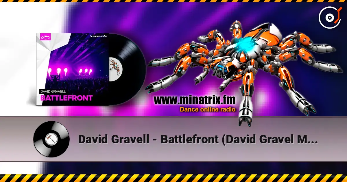 David Gravell - Battlefront (David Gravel Mash Up) écouter en ligne en haute qualité | Minatrix.FM