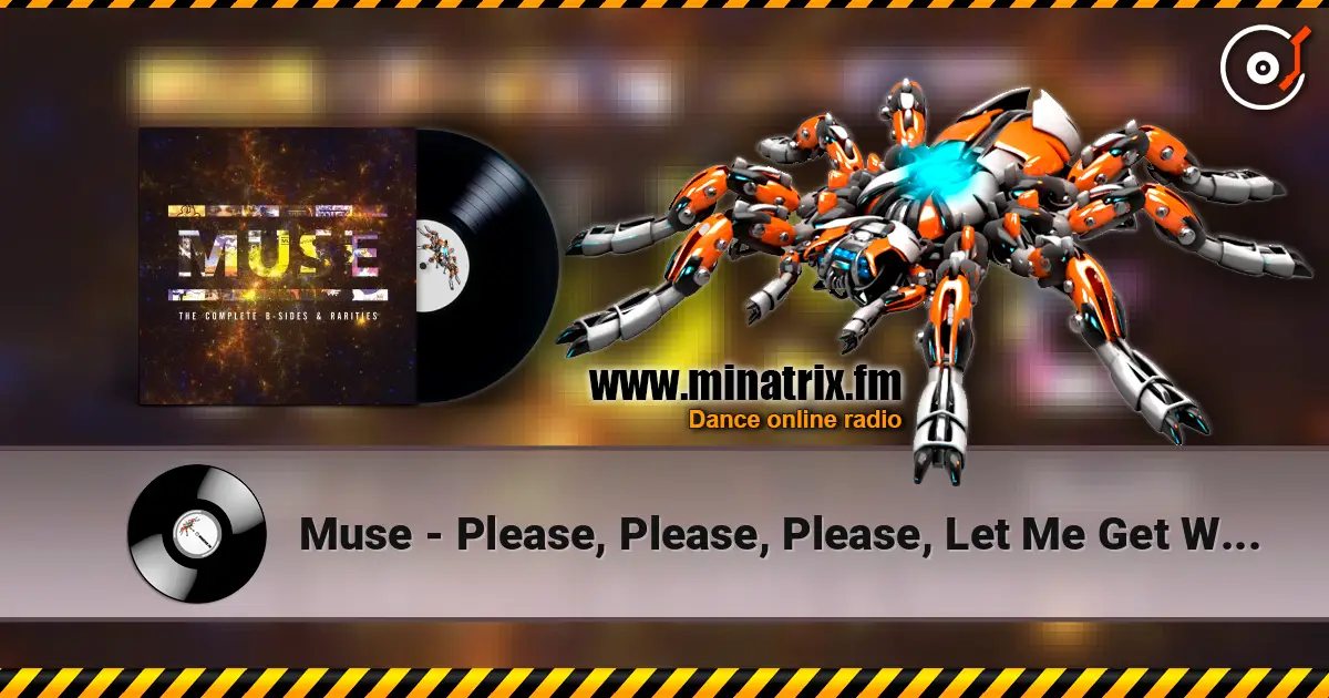 Muse - Please, Please, Please, Let Me Get What I Want écouter en ligne en haute qualité | Minatrix.FM