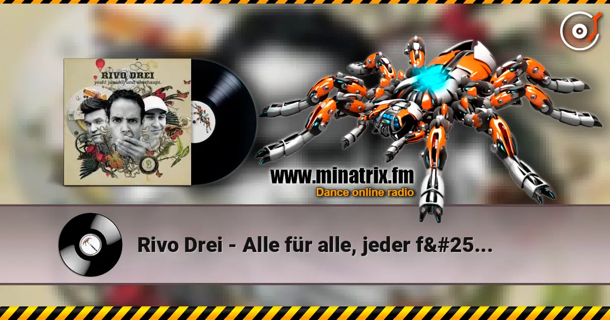 Rivo Drei - Alle für alle, jeder für sich écouter en ligne en haute qualité | Minatrix.FM