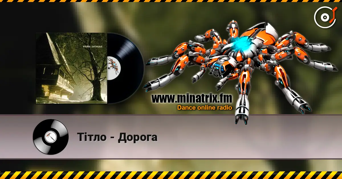 Тiтло - Дорога écouter en ligne en haute qualité | Minatrix.FM