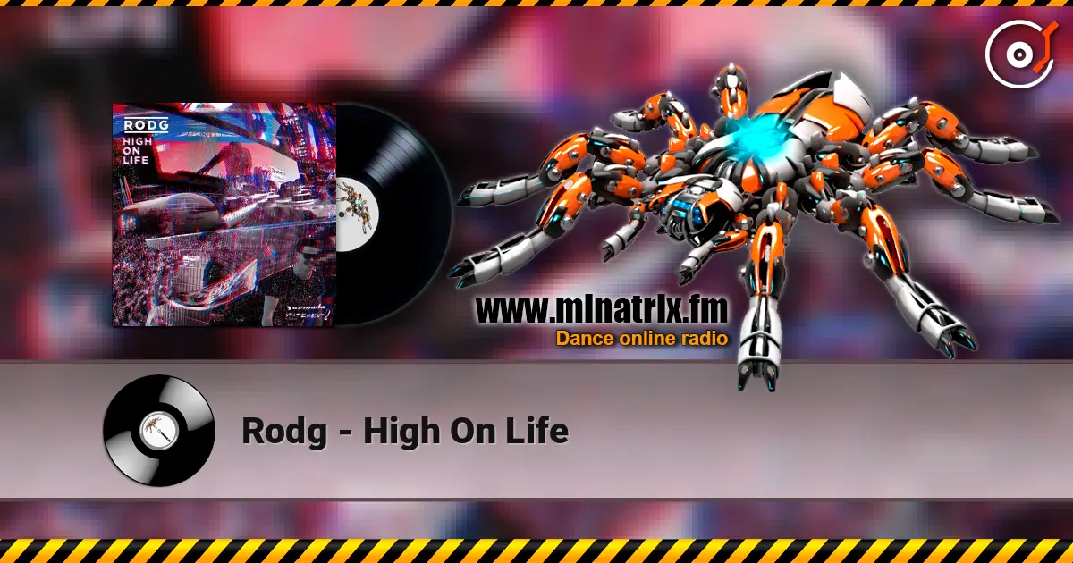 Rodg - High On Life écouter en ligne en haute qualité | Minatrix.FM