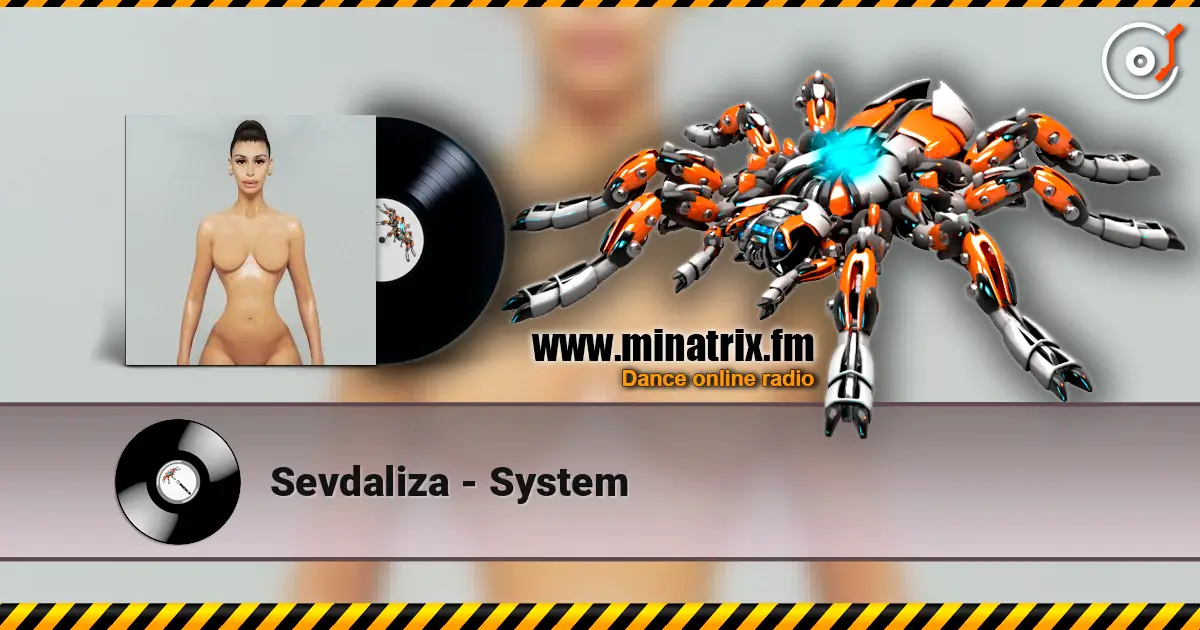 Sevdaliza - System écouter en ligne en haute qualité | Minatrix.FM